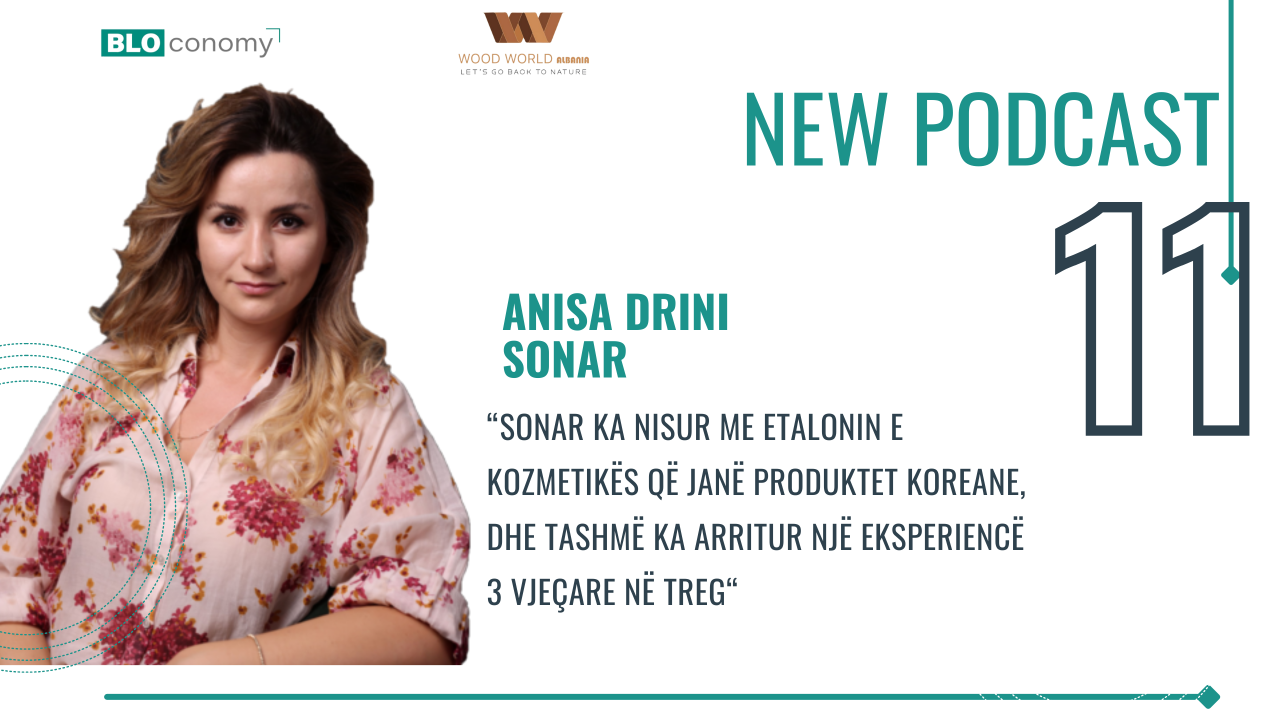 Anisa Drini – 40 UNDER 40 – Edicioni III | Podcast XI