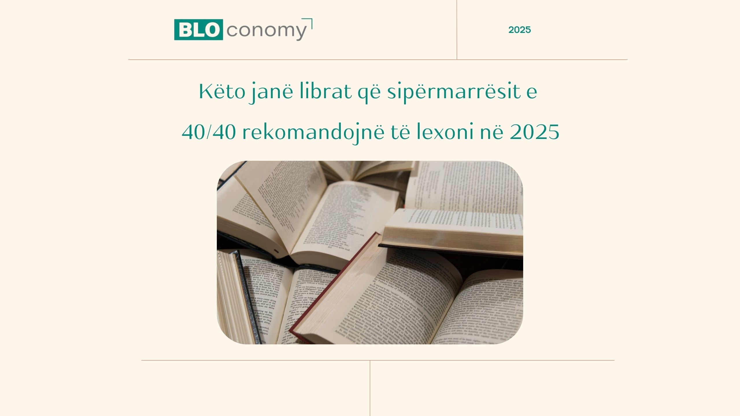 Ja cilat janë librat që sipërmarrësit e 40/40 sugjerojnë t’i lexoni për 2025